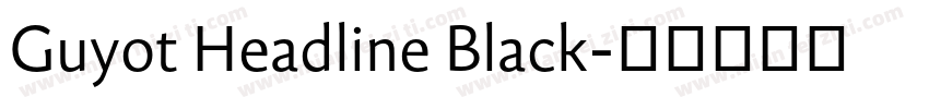Guyot Headline Black字体转换